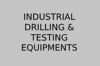 Industrial Drilling & Testing Equipments